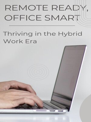 cover image of Remote Ready, Office Smart